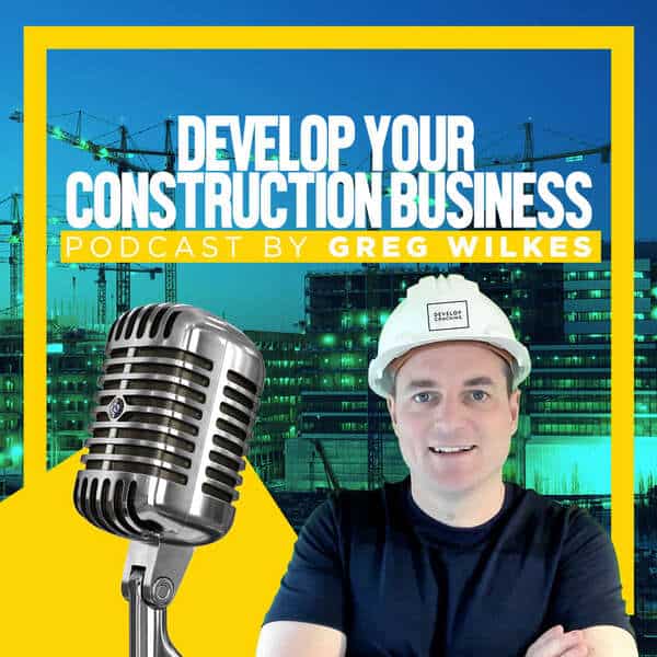 construction company podcast - construction podcast